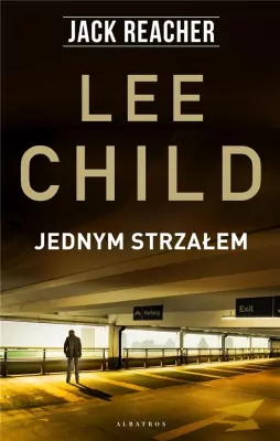 Jednym strzałem. Jack Reacher