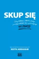 Skup się. Cztery szybkie i proste strategie - tantis.pl
