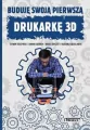 Buduję swoją pierwszą drukarkę 3D - tantis.pl