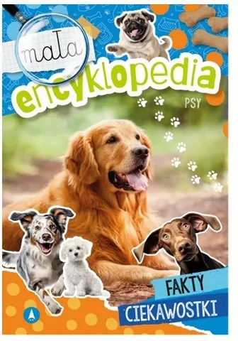 Mała encyklopedia. Psy - tantis.pl