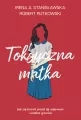 Toksyczna matka. Jak się bronić przed jej wpływem i ustalać granice - tantis.pl