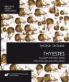 "Thyestes Lucjusza Anneusza Seneki - tantis.pl