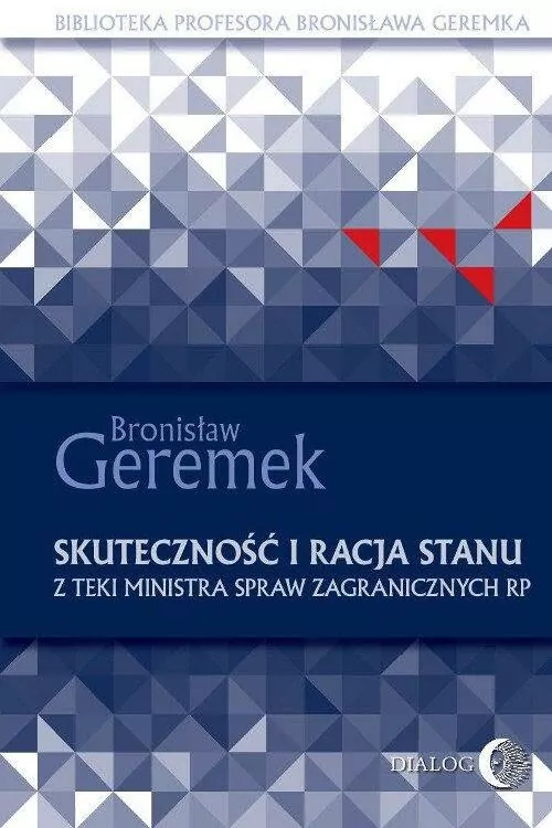 Skuteczność i racja stanu. Z teki Ministra Spraw Zagranicznych RP - tantis.pl