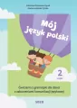 Mój język polski. Ćwiczenia z gramatyki dla dzieci z zaburzeniami komunikacji językowej. Część 2 - tantis.pl