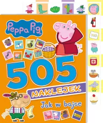 Peppa Pig. Jak w bajce. 505 naklejek. Cz.3
