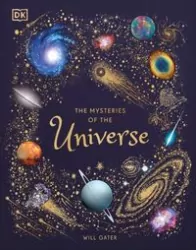 The Mysteries of the Universe. Discover the best-kept secrets of space wer. angielska