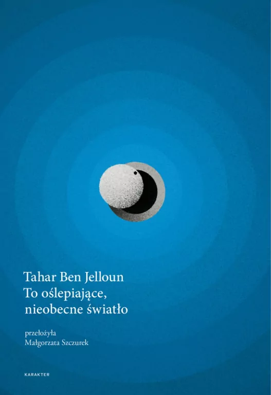 To oślepiające, nieobecne światło - tantis.pl