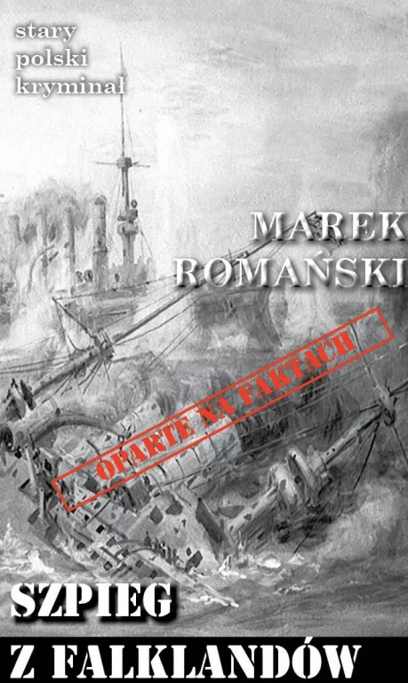 Szpieg z Falklandów. Stary polski kryminał - tantis.pl