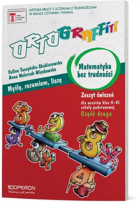 Ortograffiti. Myślę, rozumiem, liczę. Matematyka bez trudności. Klasa 5–6. Zeszyt ćwiczeń. Część 2 - tantis.pl