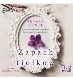 Zapach fiołków. Audiobook - tantis.pl