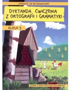 Dyktanda, ćwiczenia z ortografii i gramatyki. Klasa 3 - tantis.pl