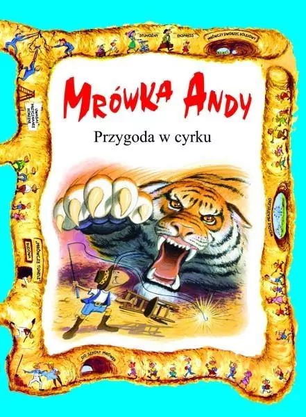 Mrówka Andy. Przygoda w cyrku - tantis.pl
