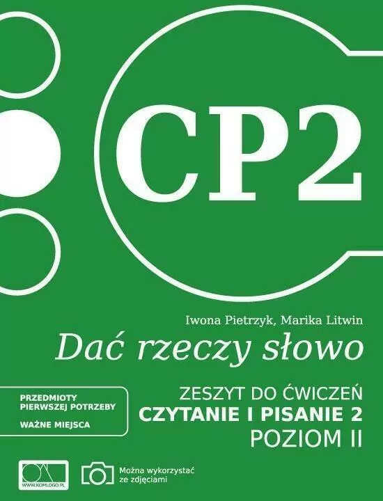 Dać rzeczy słowo. Czytanie i pisanie 2. Zeszyt ćwiczeń. Poziom 2 - tantis.pl