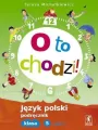 O to chodzi! Klasa 5 Podręcznik cz.1 Język polski SP - tantis.pl