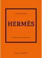 Hermes. Historia kultowego domu mody - tantis.pl
