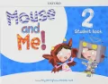 Mouse and Me 2. Student's Book + Student website Pack - tantis.pl