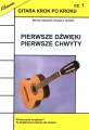 Gitara krok po kroku Część 1. Pierwsze dźwięki, pierwsze chwyty, wydanie 2 - tantis.pl