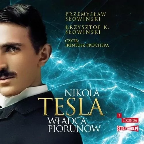 Nikola Tesla Władca piorunów audiobook - tantis.pl