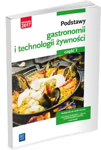 Podstawy gastronomii i technologii żywności. Cz.1 - tantis.pl