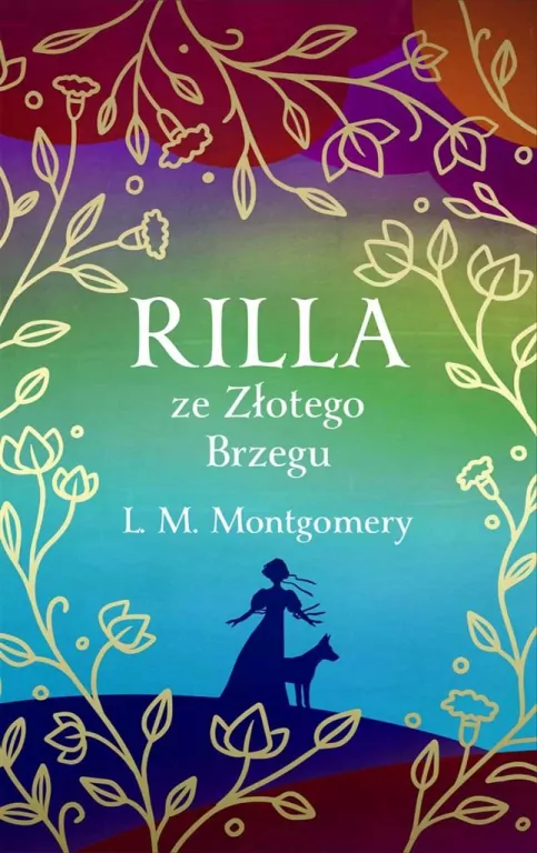 Rilla ze Złotego Brzegu. Tom 8. Wersja ekskluzywne - tantis.pl