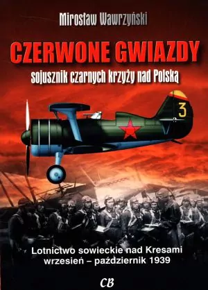 Czerwone gwiazdy. Sojusznik czarnych krzyży nad Polską + CD - tantis.pl
