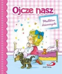 Ojcze nasz. Modlitwa dziewczynki.