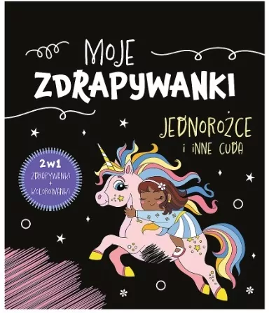 Moje zdrapywanki. Jednorożce i inne cuda - tantis.pl