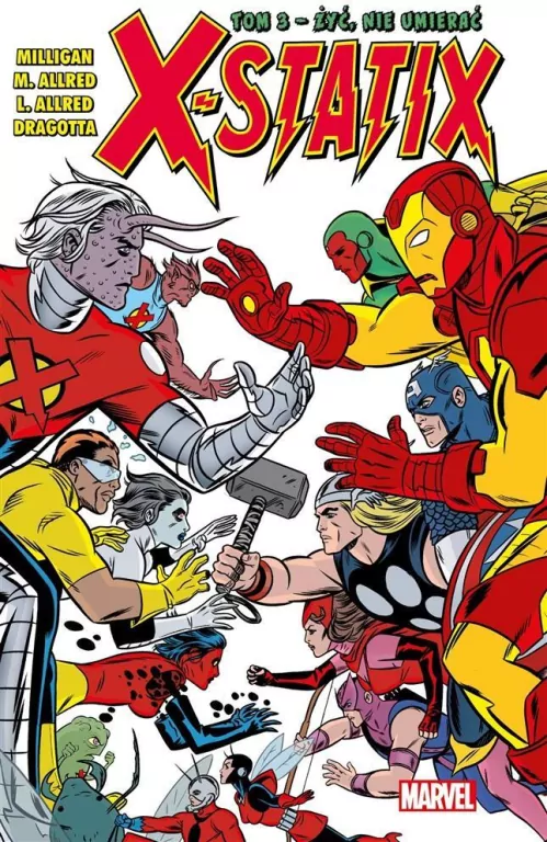 X-Statix. Żyć, nie umierać. Tom 3 - tantis.pl