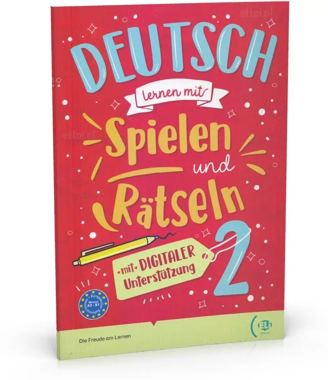 Deutsch lernen mit Spielen und Ratseln 2 mit digitaler Unterstützung + audio online A2-B1 - tantis.pl