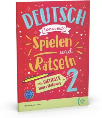 Deutsch lernen mit Spielen und Ratseln 2 mit digitaler Unterstützung + audio online A2-B1