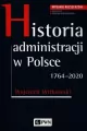 Historia administracji w Polsce. 1764-2020 wydanie 2 - tantis.pl