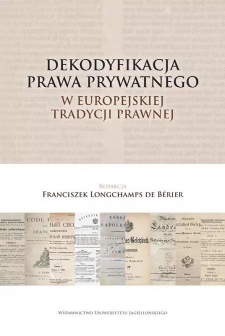 Dekodyfikacja prawa prywatnego w europejskiej... - tantis.pl