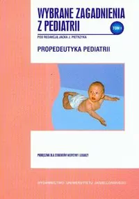 Wybrane zagadnienia z pediatrii. Tom 1 - tantis.pl