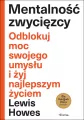 Mentalność zwycięzcy. Odblokuj moc swojego umysłu i żyj najlepszym życiem - tantis.pl