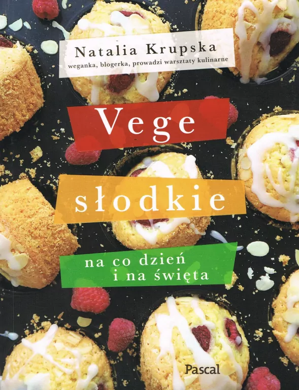 Vege słodkie na co dzień i na święta - tantis.pl