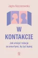 W kontakcie. Jak ułożyć relacje ze zmarłymi, by żyć lepiej - tantis.pl