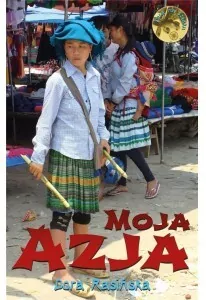 Dora na szlaku. Moja Azja - tantis.pl