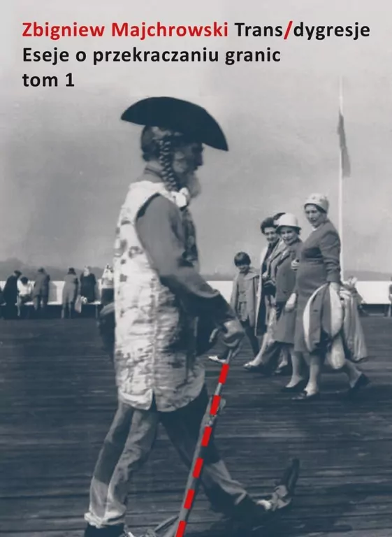 Trans/dygresje. Eseje o przekraczaniu granic. Tom - tantis.pl