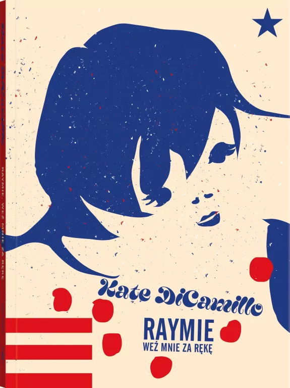 Raymie. Weź mnie za rękę - tantis.pl