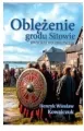Oblężenie grodu Sitowie. Zwycięstwo obrońców - tantis.pl