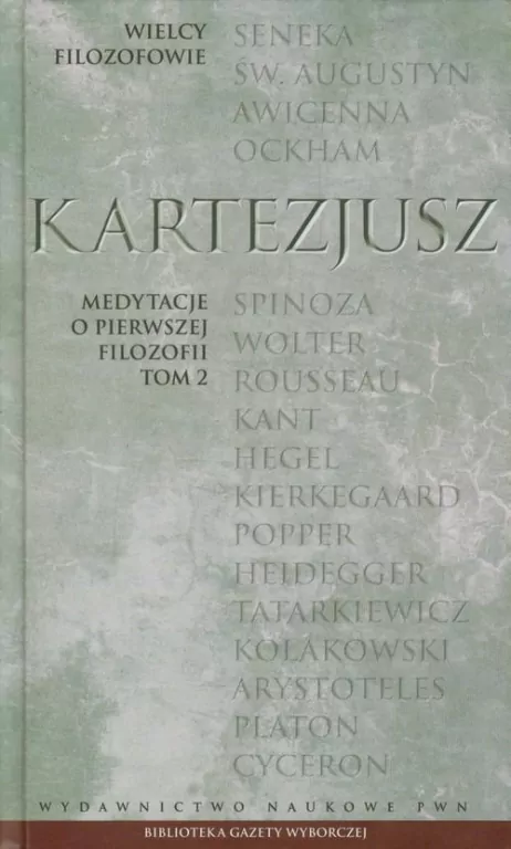 Medytacje o pierwszej filozofii. Wielcy Filozofowie. Tom 2 - tantis.pl