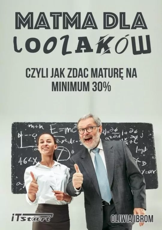 Matma dla loozaków, czyli jak zdać maturę na minimum 30% - tantis.pl