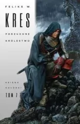 Porzucone królestwo. Księga Całości. Tom 5