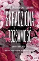 Skradziona tożsamość. Spadkobierca. Tom 1 - tantis.pl