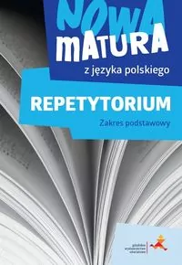 Nowa matura z języka polskiego. Repetytorium. Zakres podstawowy - tantis.pl