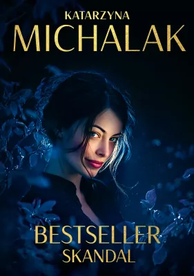 Książki obyczajowe - Bestseller. Skandal. Tom 1