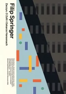 Zaczyn. O Zofii i Oskarze Hansenach - tantis.pl