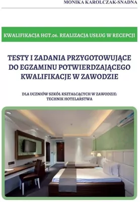 Testy i zadania. Realizacja usług w recepcji. Kwalifikacja HGT.06