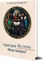 Czym jest dla mnie Msza Święta? - tantis.pl