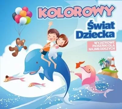 Kolorowy Świat Dziecka CD - tantis.pl